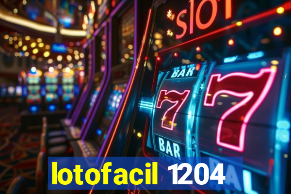 lotofacil 1204